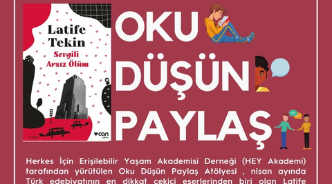 Kırmızı zemin üzerine hazırlanmış afiş, ince beyaz bir çerçeve ile çevrelenmiştir. Afişin merkezinde büyük, kalın ve beyaz harflerle “OKU DÜŞÜN PAYLAŞ” ifadesi yer almakta olup, tasarımın ana mesajını oluşturmaktadır. Sol tarafta, Latife Tekin’in “Sevgili Arsız Ölüm” adlı eserine ait kitap kapağı görseli bulunmaktadır. Kapakta siyah, beyaz ve kırmızı renklerin ağırlıkta olduğu grafik bir tasarım ve şehir silüetleri yer almaktadır. Ana başlığın çevresinde okuma ve iletişim temalarını destekleyen sade illüstrasyonlar konumlandırılmıştır. Üst kısımda kitap okuyan bir çocuk figürü, orta sağda konuşma balonu ile birlikte bir yüz illüstrasyonu, alt sağda ise sohbet eden iki kişi figürü bulunmaktadır. Afişin alt bölümünde, Herkes İçin Erişilebilir Yaşam Akademisi Derneği (HEY Akademi) tarafından yürütülen “Oku Düşün Paylaş Atölyesi”nin nisan ayında Latife Tekin’in “Sevgili Arsız Ölüm” adlı romanını ele aldığına dair açıklayıcı bir metin yer almaktadır. En alt kısımda iletişim amacıyla bir e-posta adresi verilmiş, yanında sosyal medya simgeleri ve “/heysosyal” ifadesi bulunmuştur. Sağ alt köşede ise HEY Akademi logosu konumlandırılmıştır.